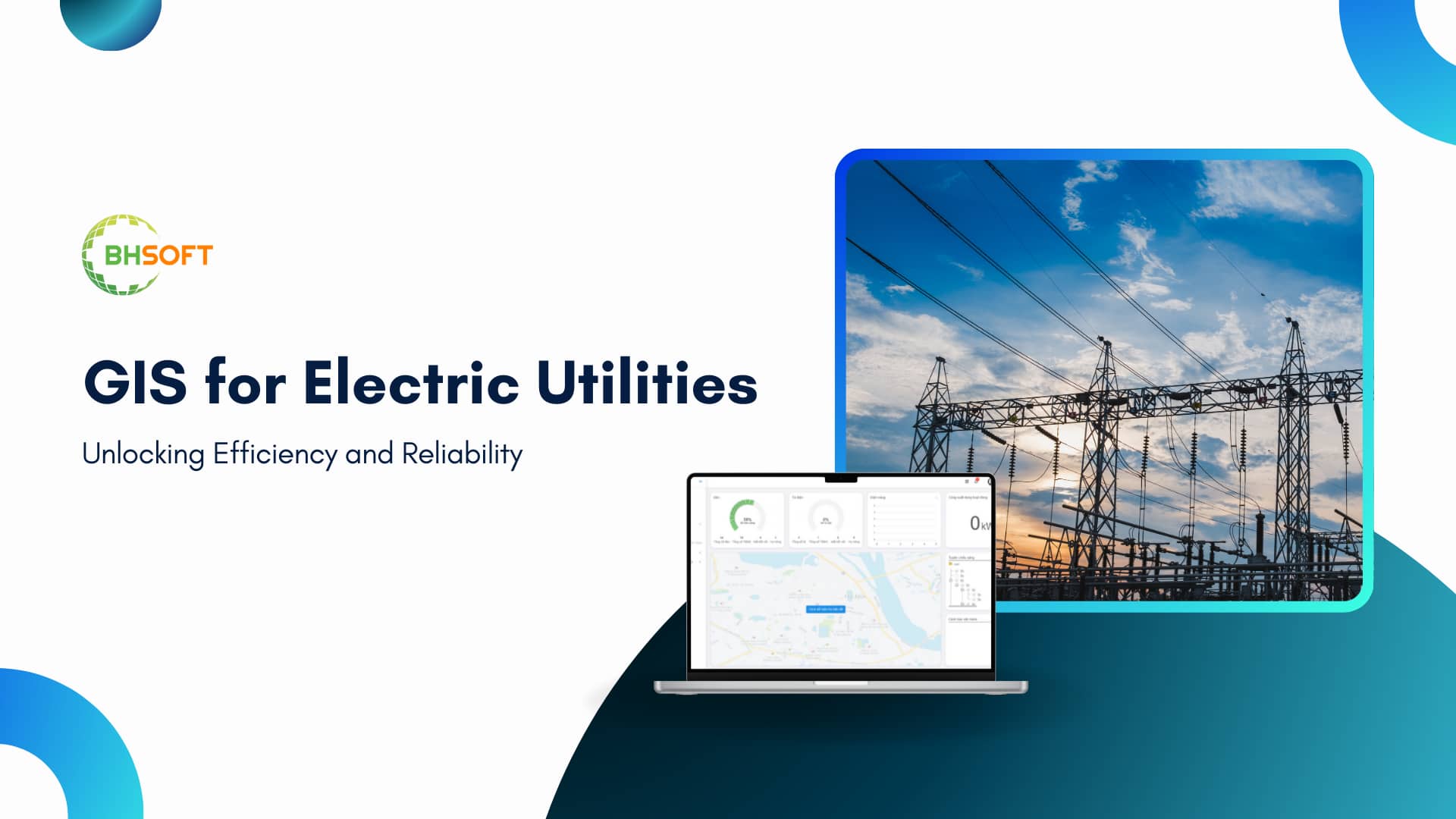 GIS for Electric Utilities: Unlocking Efficiency and Reliability GIS for Electric Utilities: Unlocking Efficiency and Reliability