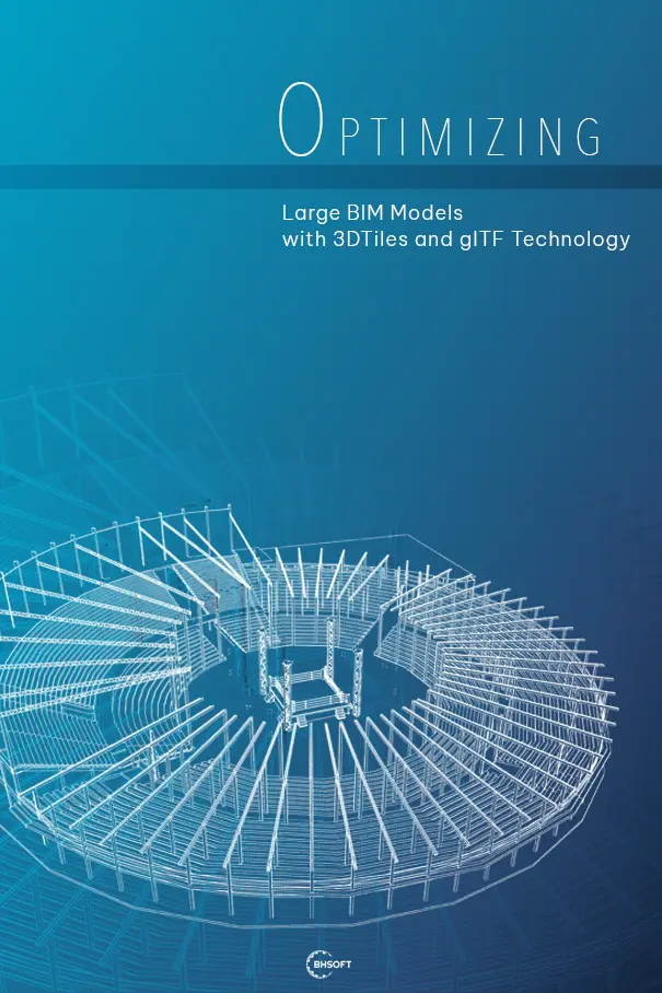 Optimizing Large BIM Models with 3DTiles and glTF Technology
