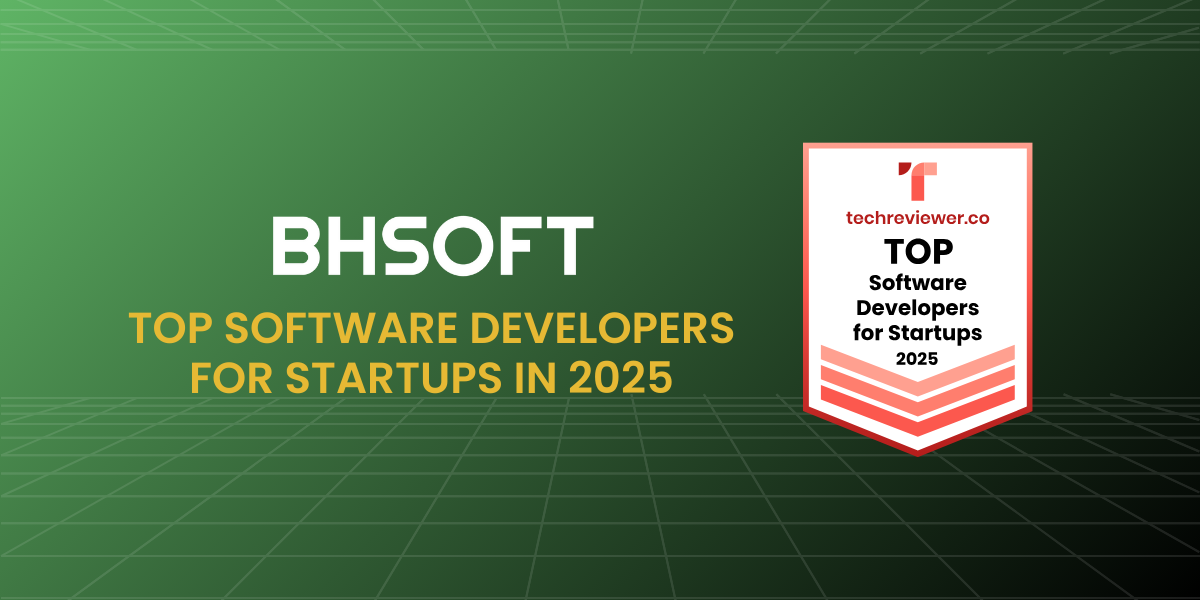 BHSOFT Honored as a Top Software Development Company for Startups in 2026 by Techreviewer.co
